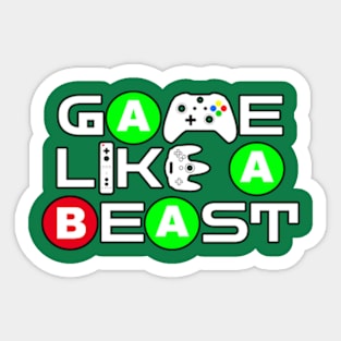 Game Like A Beast Sticker